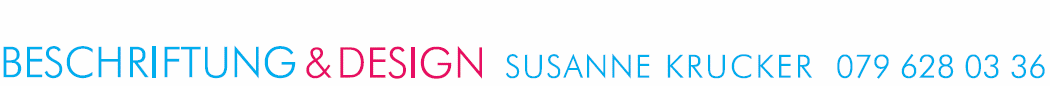 Beschriftung und Design - Susannen Krucker - Luzern - Sichtschutz - Auto Aufkleber - Fahrzeugbeschriftung - Scheiben Tönen - Schaufensterbeschriftung - Logodesign